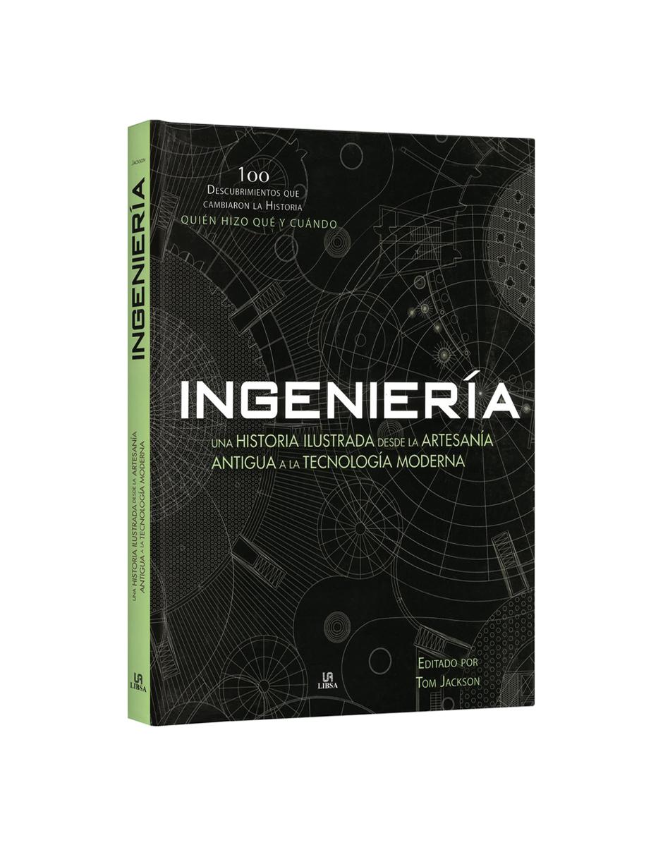 Ingeniería 100 Descubrimientos Que Cambiaron La Historia