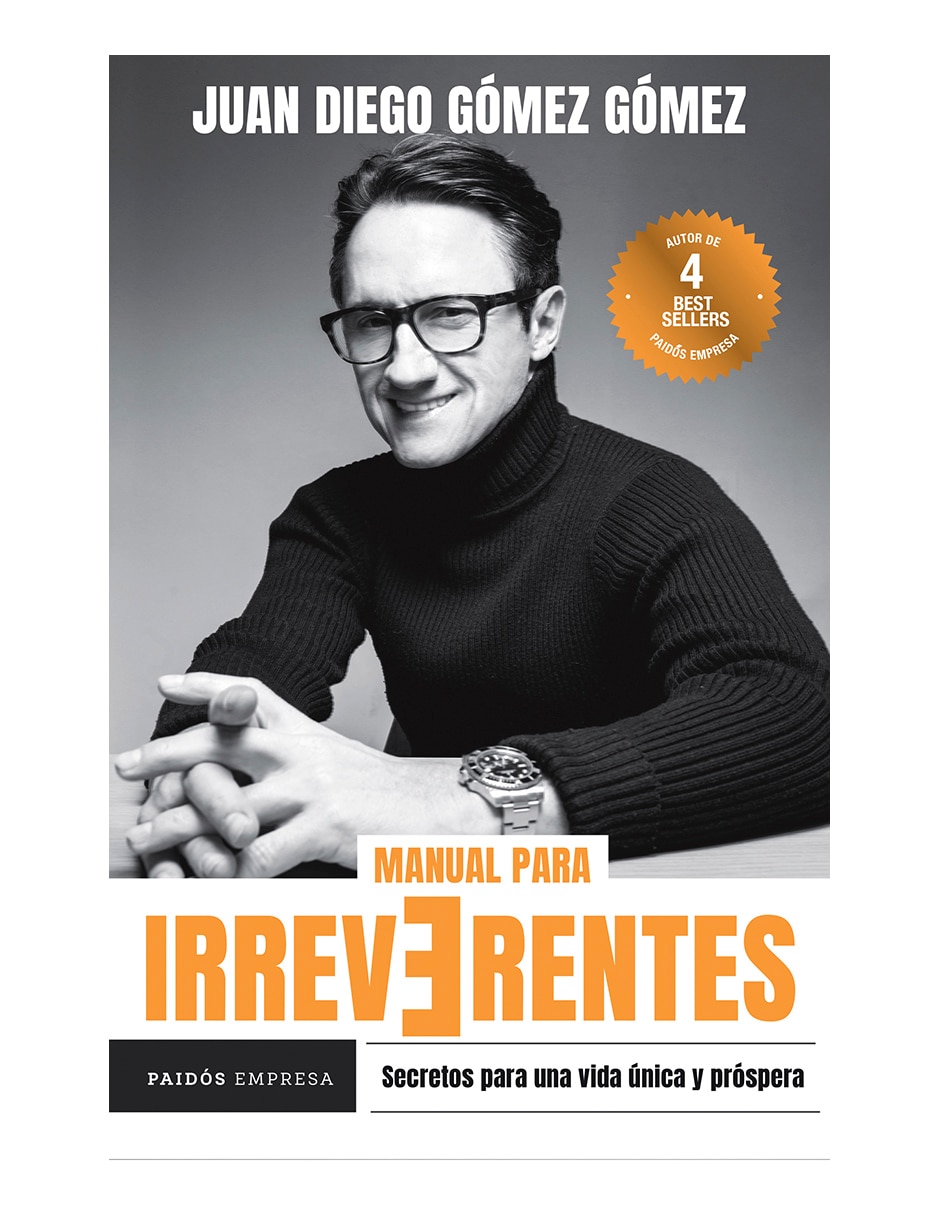 Libro Manual Para Irreverentes de Juan Diego Gómez Gómez Libro Manual Para Irreverentes de Juan Diego Gómez Gómez
