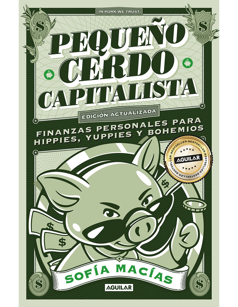 Libro Pequeño Cerdo Capitalista de Sofía Macías Libro Pequeño Cerdo Capitalista de Sofía Macías