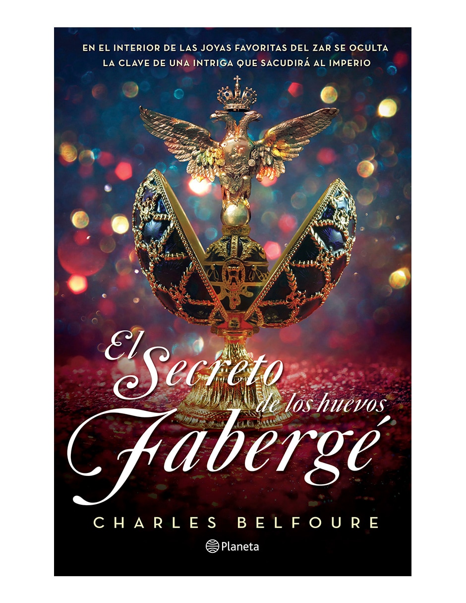 Libro El Secreto De Los Huevos Faberge de Charles Belfoure 1