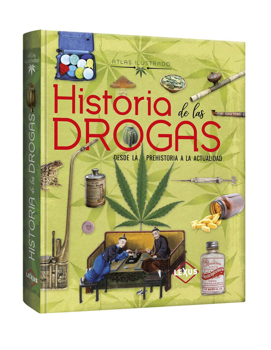 Historia De Las Drogas Historia De Las Drogas