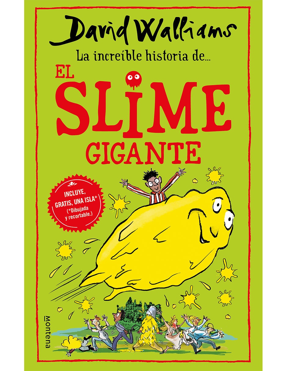 Libro La Increible Historia Del Slime Gigante de David Walliams Libro La Increible Historia Del Slime Gigante de David Walliams