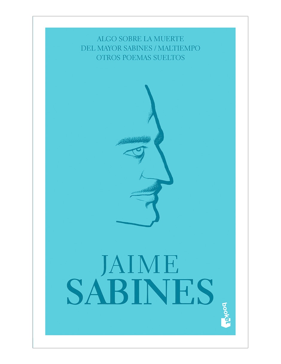 Libro Algo Sobre La Muerte Del Mayor Sabines de Jaime Sabines