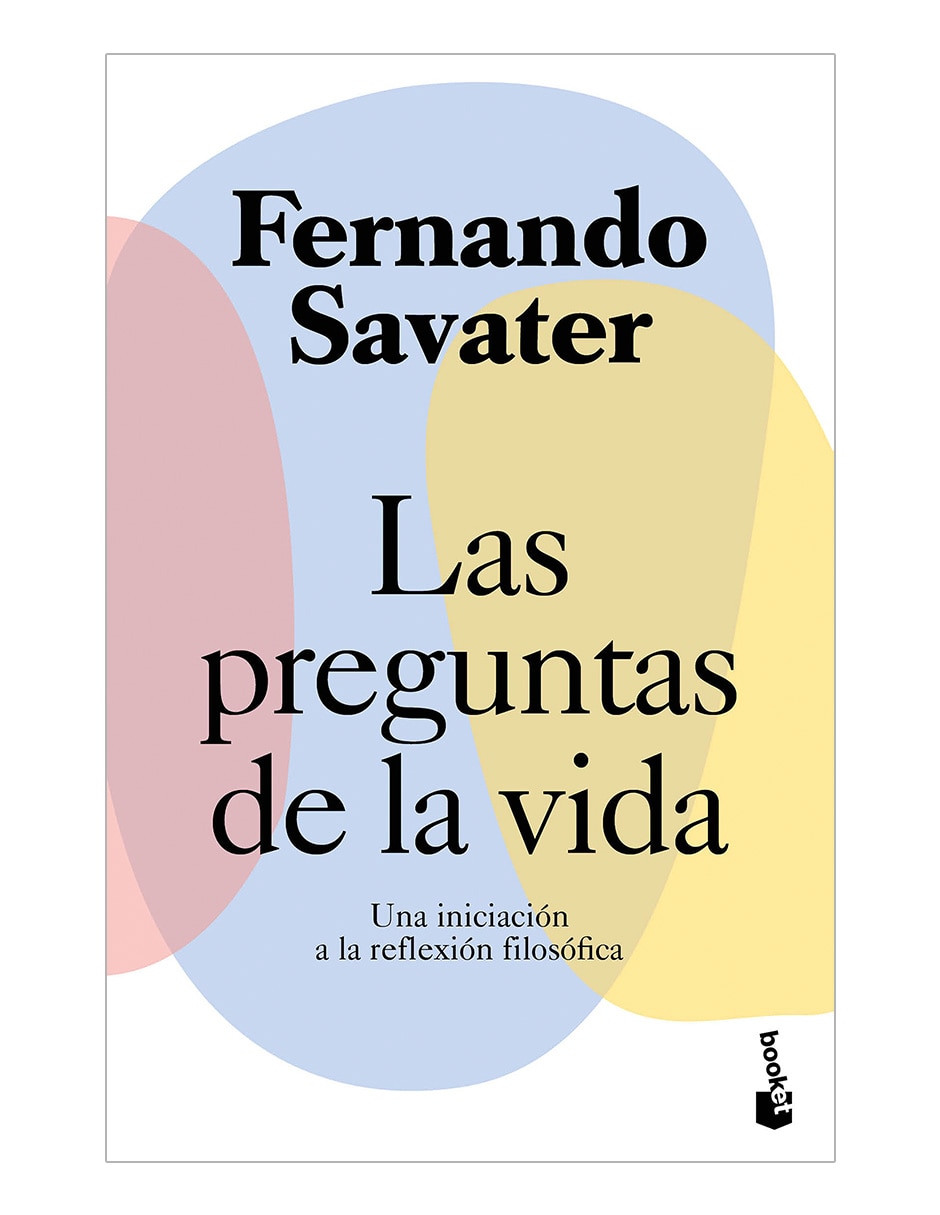 Libro Las preguntas de la vida de Fernando Savater Libro Las preguntas de la vida de Fernando Savater
