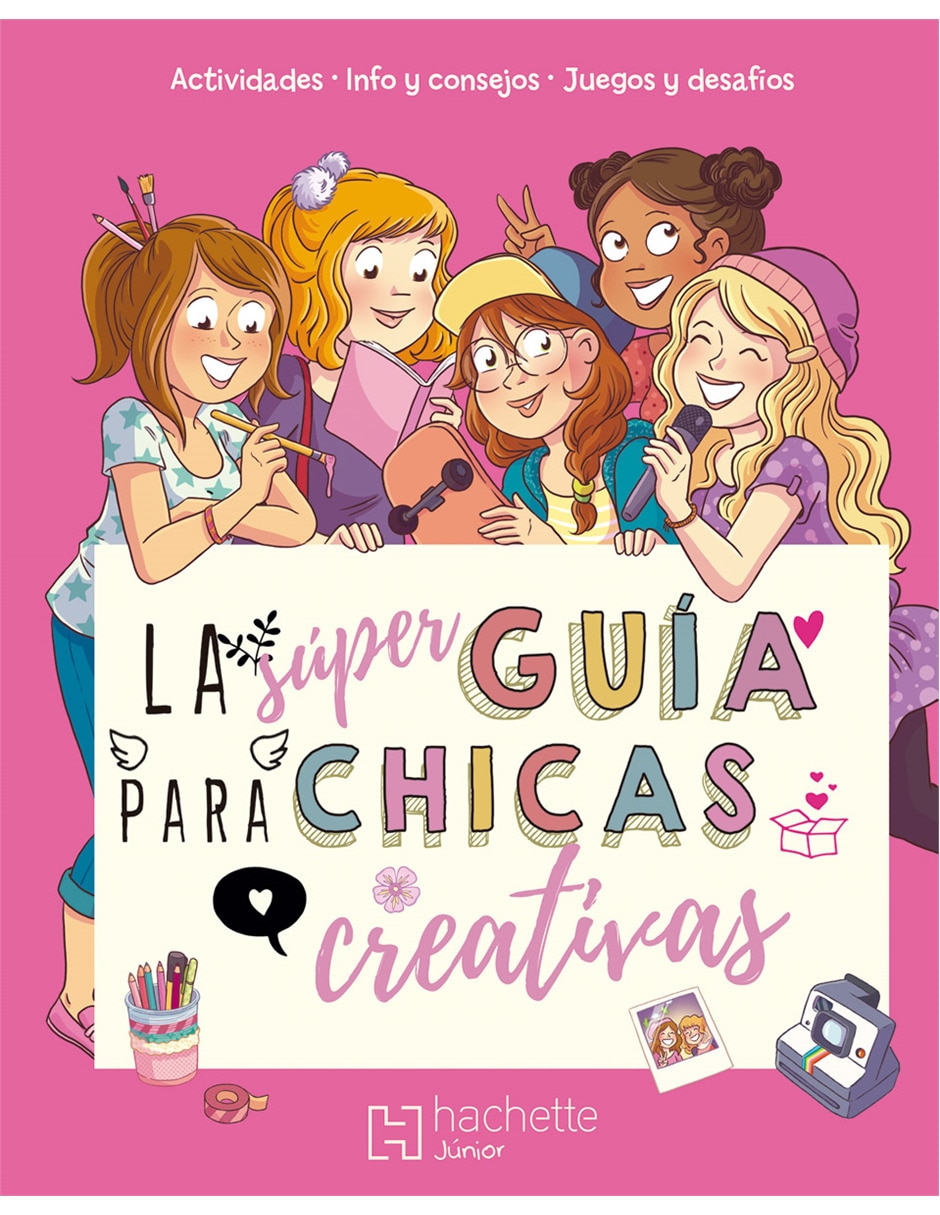 Libro La Súper Guía para Chicas Creativas de