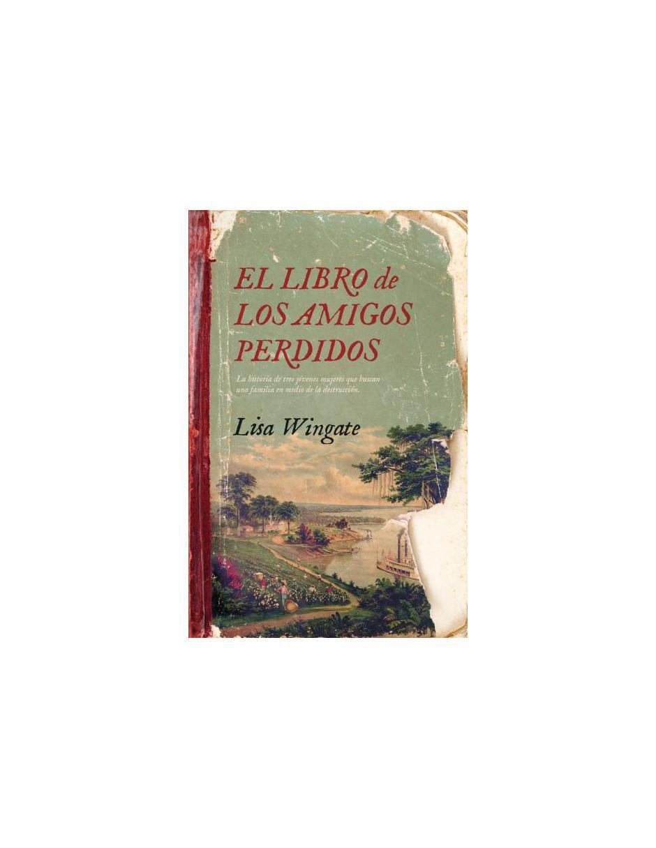 Libro El De Los Amigos Perdidos Libro El De Los Amigos Perdidos
