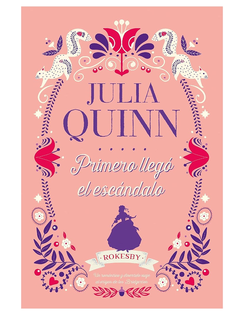 Libro Primero Llegó El Escándalo de Julia Quinn Libro Primero Llegó El Escándalo de Julia Quinn