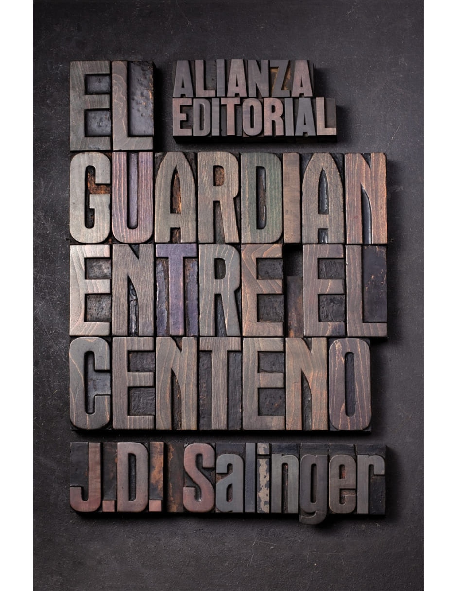 Libro El guardián entre el centeno de J. D. Salinger Libro El guardián entre el centeno de J. D. Salinger