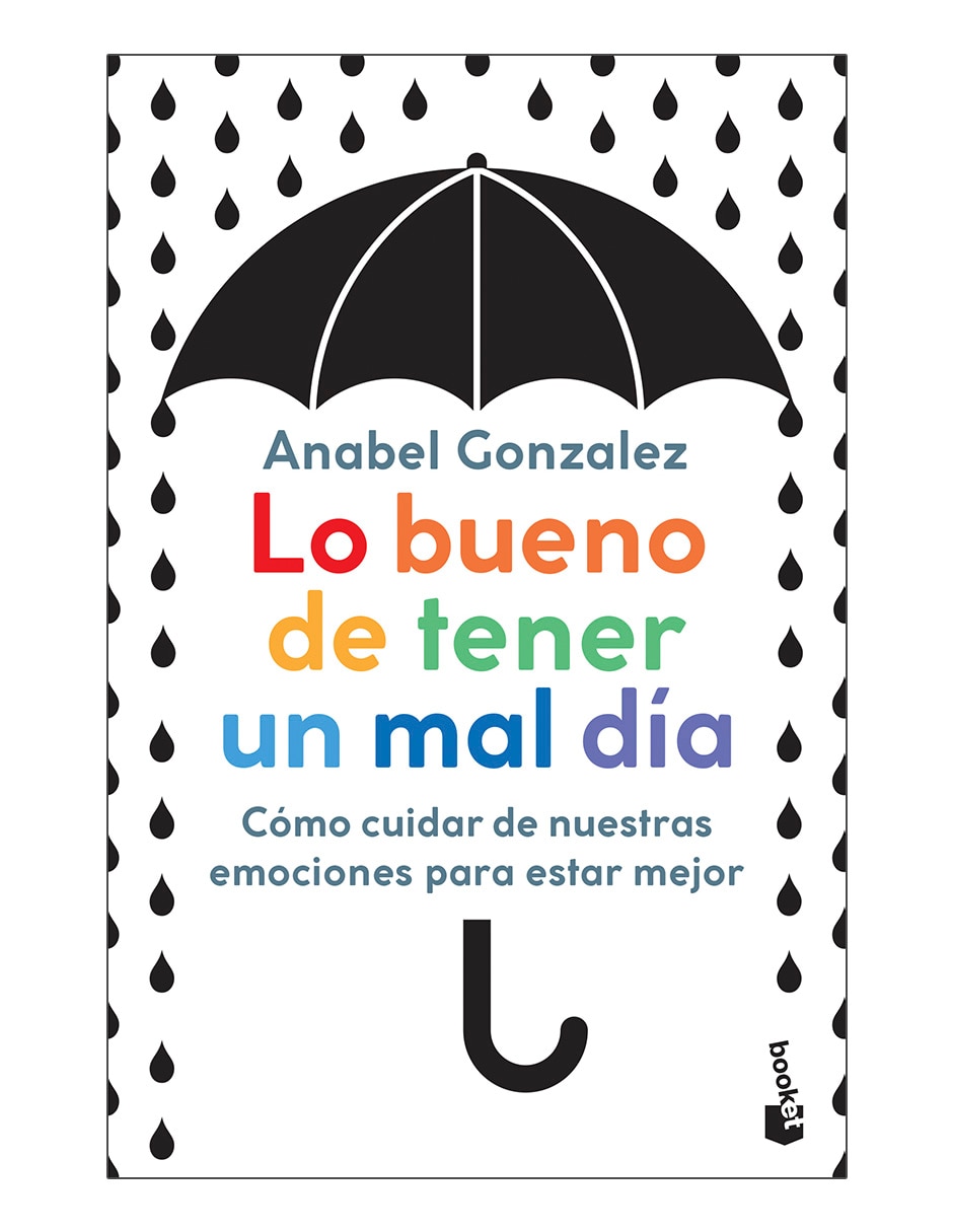 Libro Lo bueno de tener un mal día de Anabel Gonzalez Libro Lo bueno de tener un mal día de Anabel Gonzalez