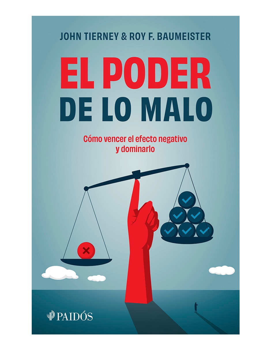 Libro El poder de lo malo de John Tierney