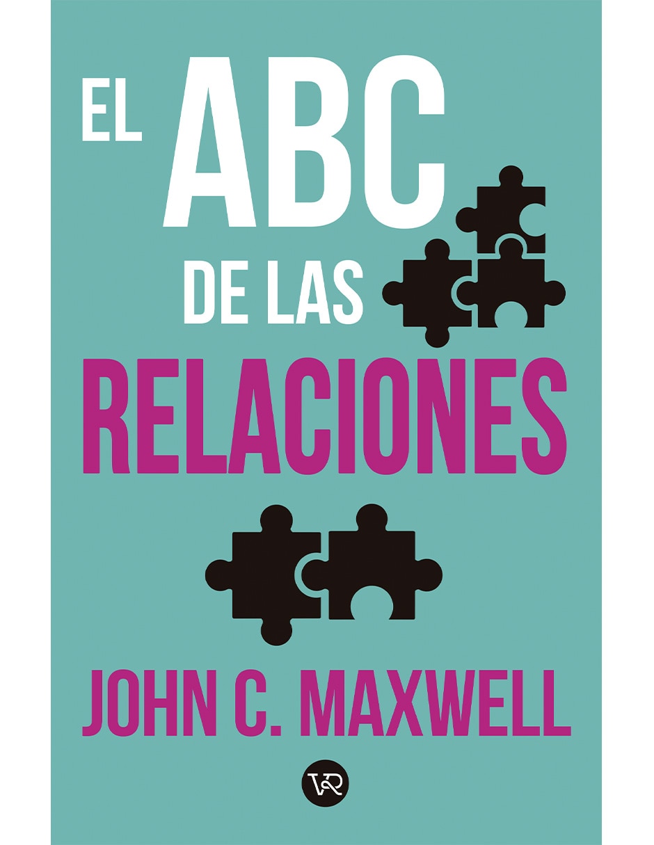 Libro El abc de las relaciones 2021 de John C. Maxwell Libro El abc de las relaciones 2021 de John C. Maxwell
