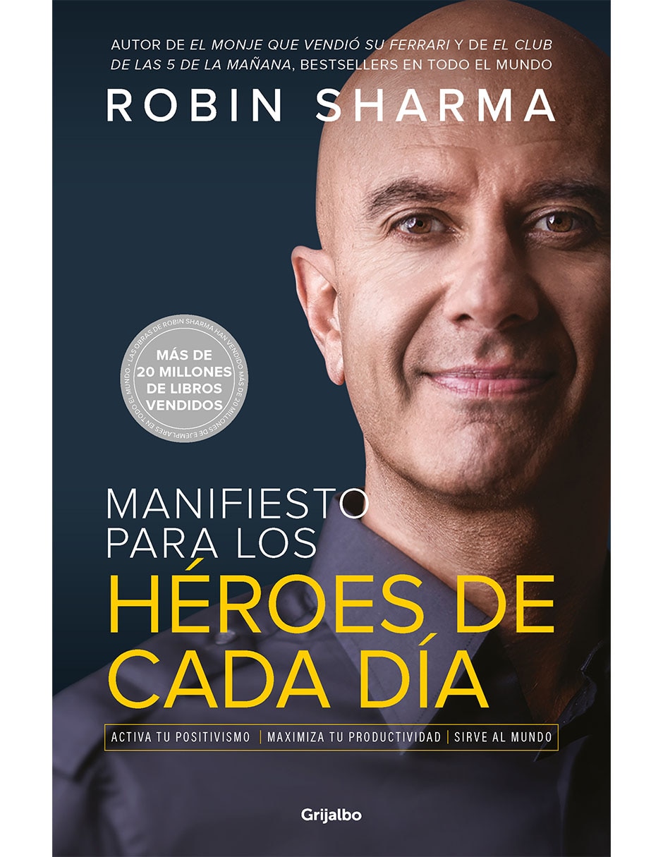 Libro Manifiesto para los héroes de cada día de Robin Sharma