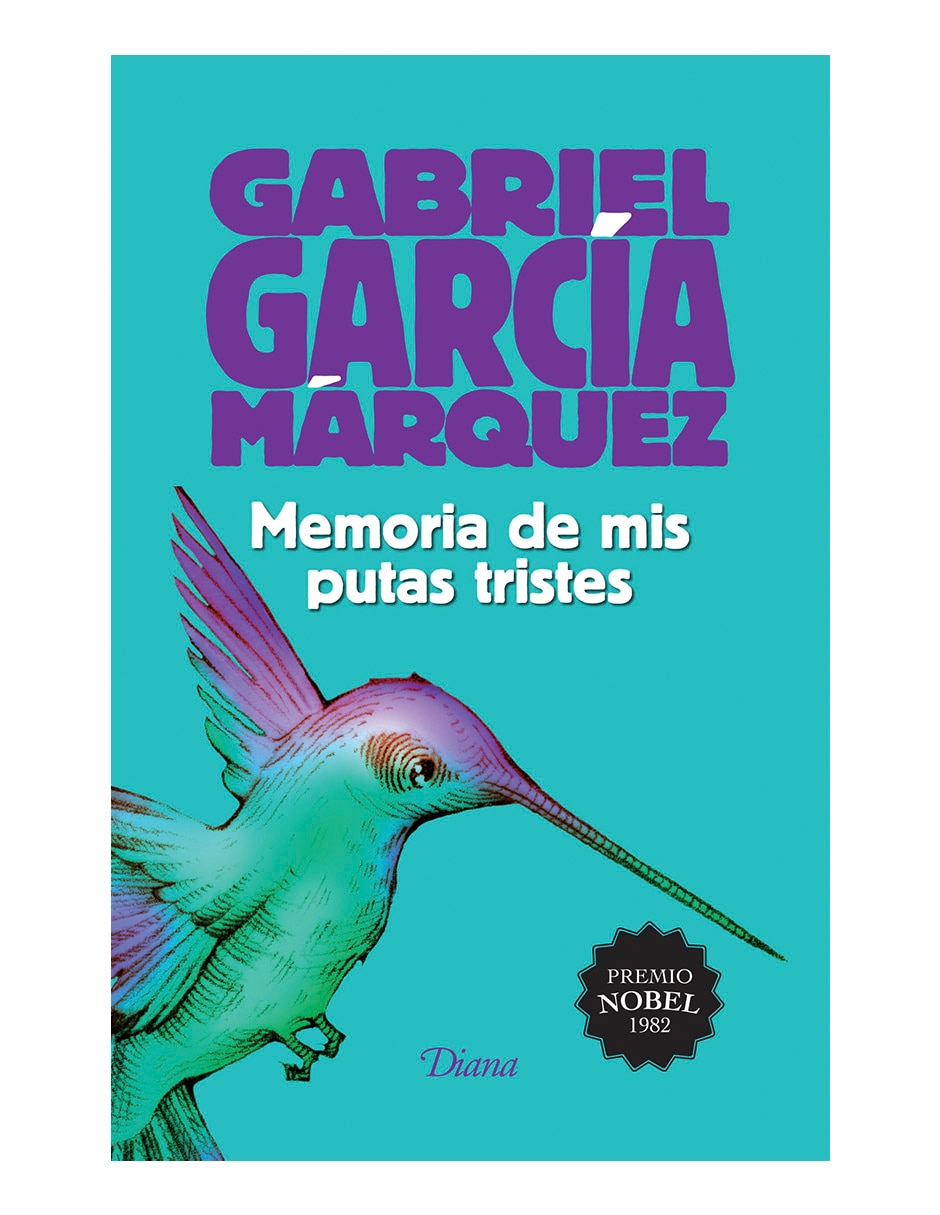 Libro Memoria de mis putas tristes (2015) de Gabriel garcía márquez