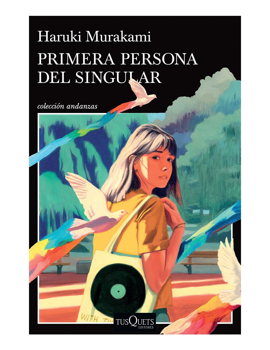 Libro Primera persona del singular de Haruki murakami