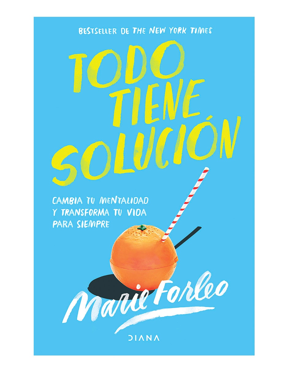 Libro Todo tiene solución de Marie forleo Libro Todo tiene solución de Marie forleo