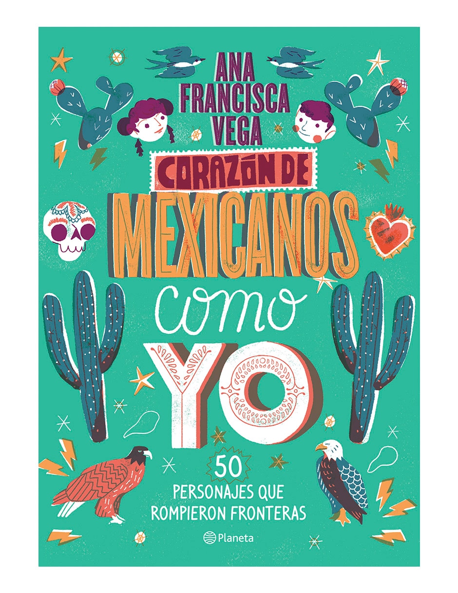 Libro Corazón De Mexicanos Como Yo de Ana francisca vega valdés