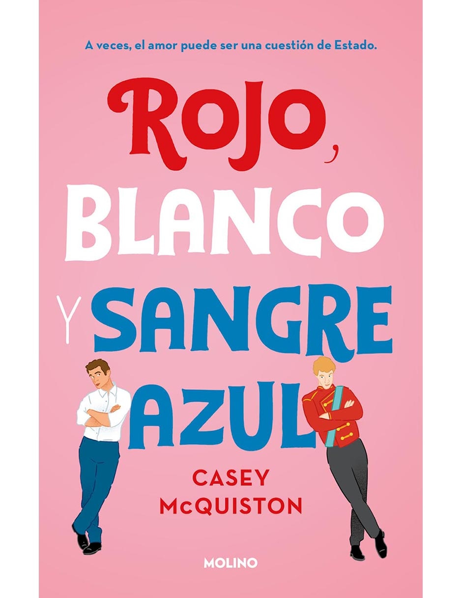 Libro Rojo, blanco y sangre azul de Casey McQuiston de Casey McQuiston Libro Rojo, blanco y sangre azul de Casey McQuiston de Casey McQuiston