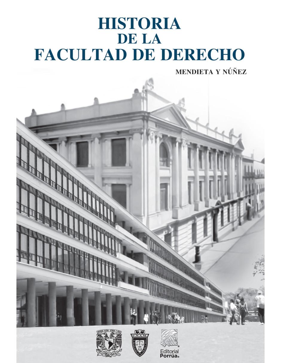 Historia de la facultad de derecho Historia de la facultad de derecho