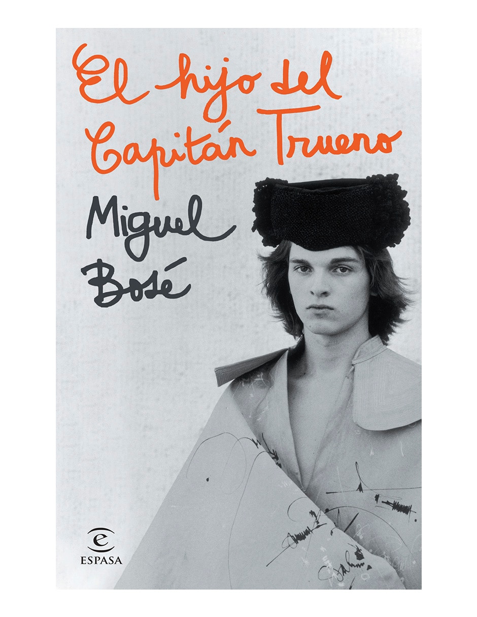 Libro El Hijo del Capitán Trueno de Miguel Bosé Libro El Hijo del Capitán Trueno de Miguel Bosé