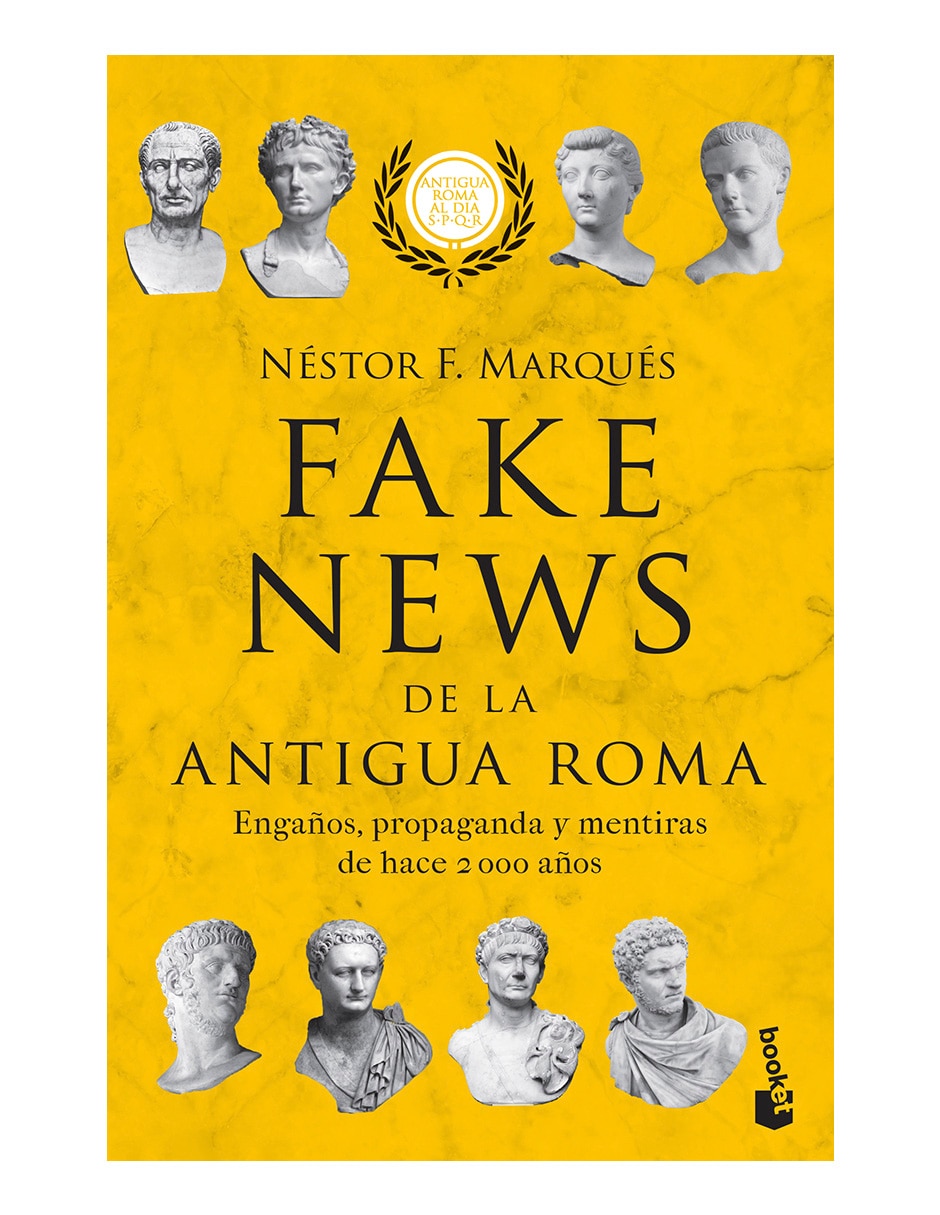 Libro Fake news de la antigua roma de Néstor F. Marqués de Néstor F. Marqués