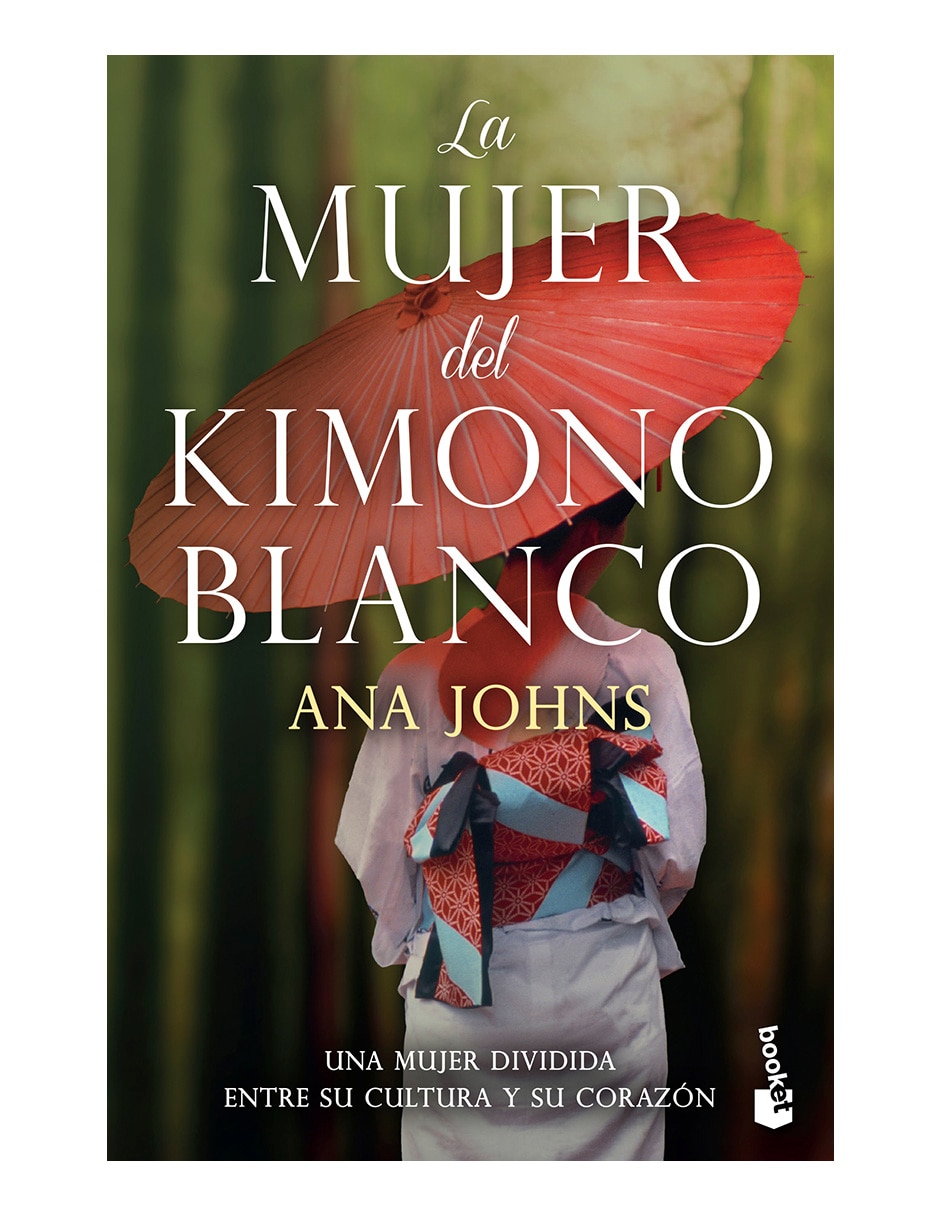 Libro La mujer del kimono blanco de Ana Johns de Ana Johns Libro La mujer del kimono blanco de Ana Johns de Ana Johns