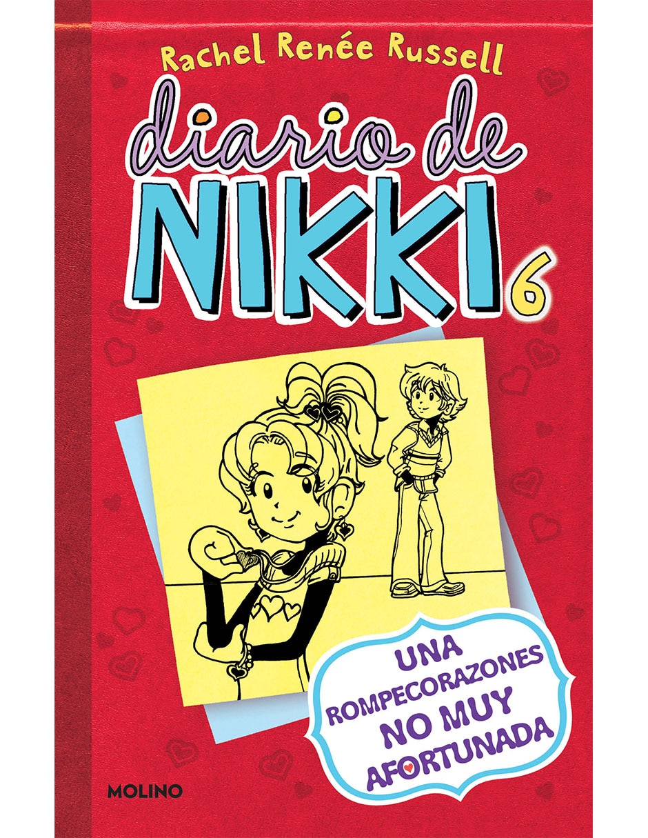 Libro Diario de nikki 6: una rompecorazones no muy afortunada de Rachel Renée Russell de Rachel Renée Russell Libro Diario de nikki 6: una rompecorazones no muy afortunada de Rachel Renée Russell de Rachel Renée Russell