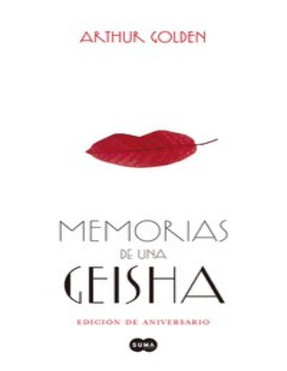 Libro Memorias de una Geisha, Arthur Golden Libro Memorias de una Geisha, Arthur Golden