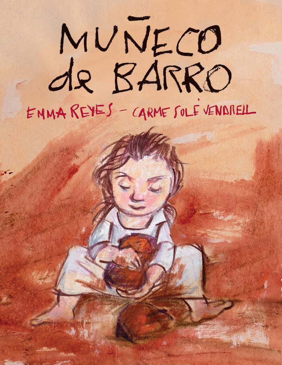 Libro Muñeco de barro de Reyes Emma Libro Muñeco de barro de Reyes Emma