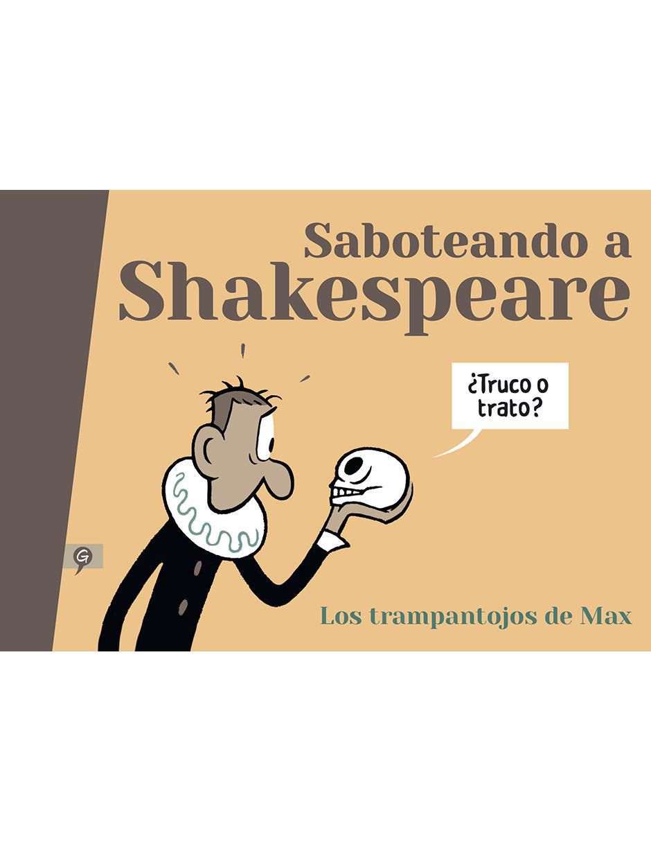 Libro Saboteando a Shakespeare de Maximo Ribeiro Da Luz, Antonio Libro Saboteando a Shakespeare de Maximo Ribeiro Da Luz, Antonio