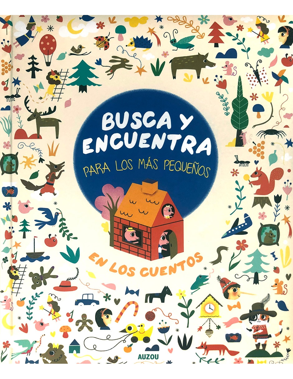Libro Busca y encuentra en los cuentos de Auzou de Auzou Libro Busca y encuentra en los cuentos de Auzou de Auzou