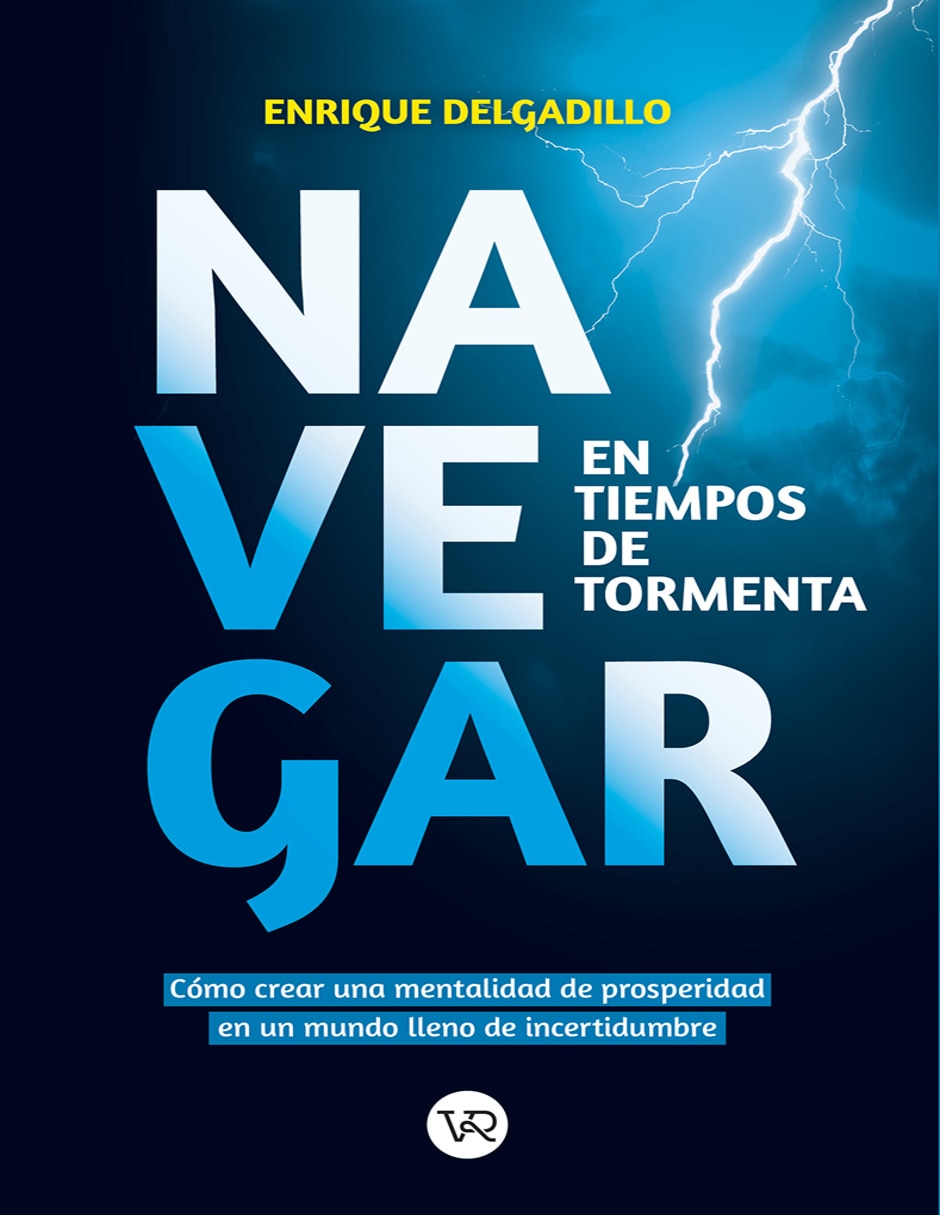 Libro Navegar en tiempos de tormenta de Enrique Delgadillo