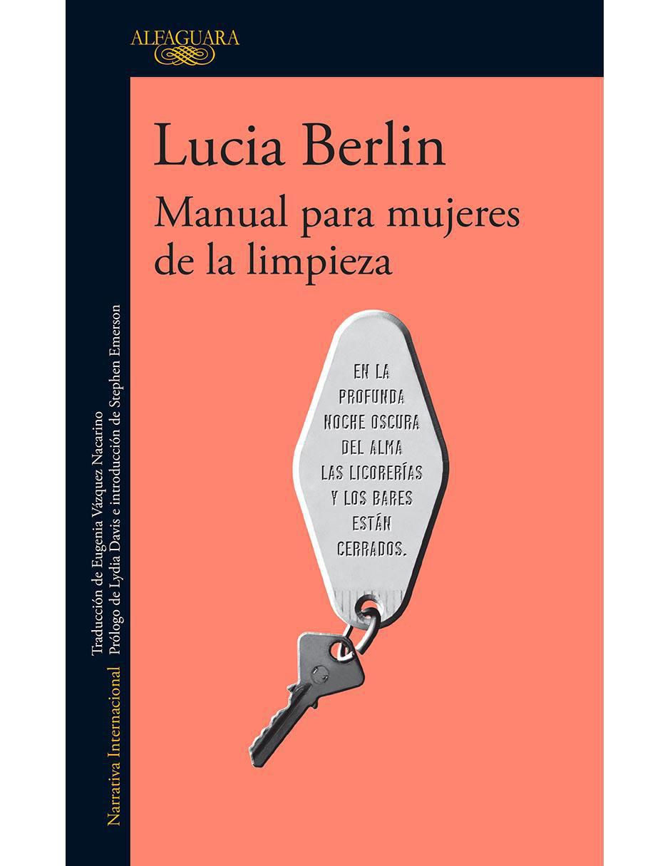Libro Manual para mujeres de la limpieza de Lucia Berlin