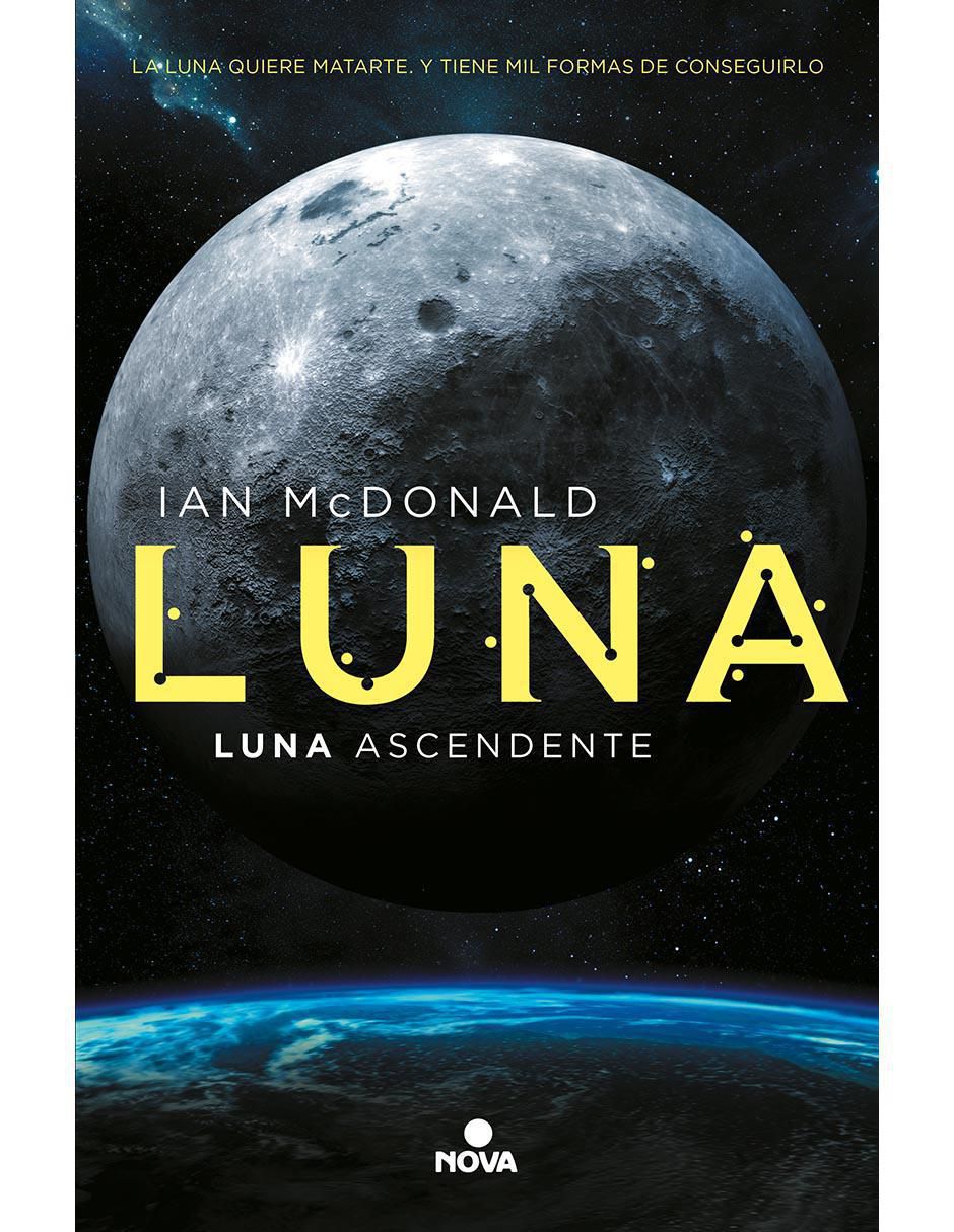 Libro Luna ascendente de Ian McDonald Libro Luna ascendente de Ian McDonald