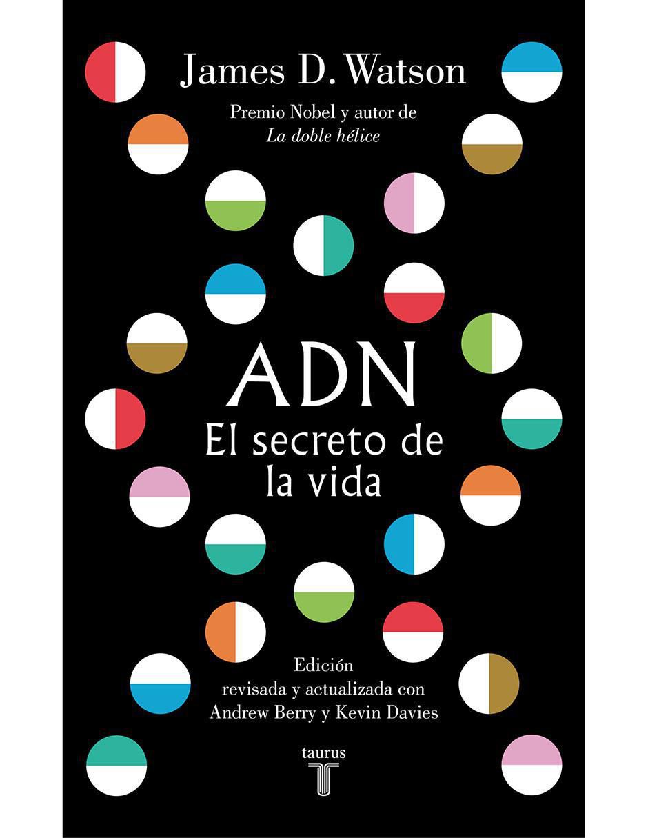 Libro ADN. El secreto de la vida de James D. Watson
