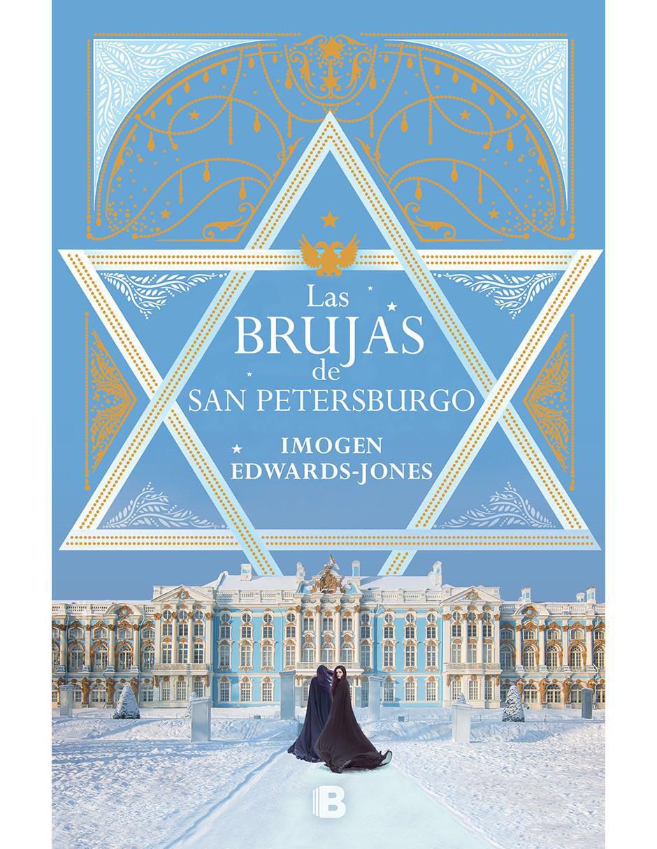 Libro Las brujas de San Petersburgo de Imogen Edwards-Jones