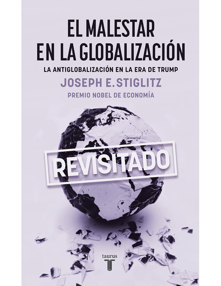 Libro El malestar en la globalización de Joseph E. Stiglitz Libro El malestar en la globalización de Joseph E. Stiglitz