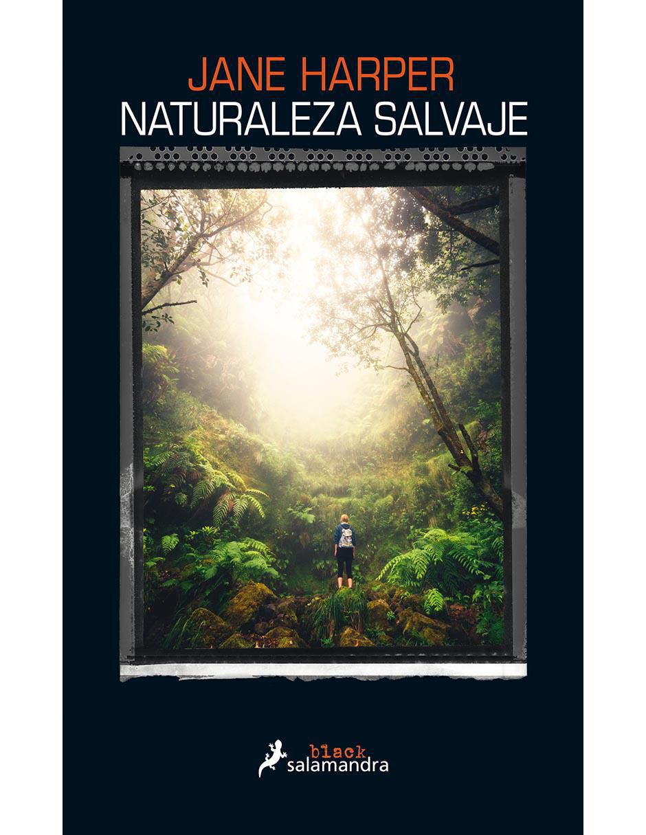 Libro Naturaleza salvaje de Jane Harper