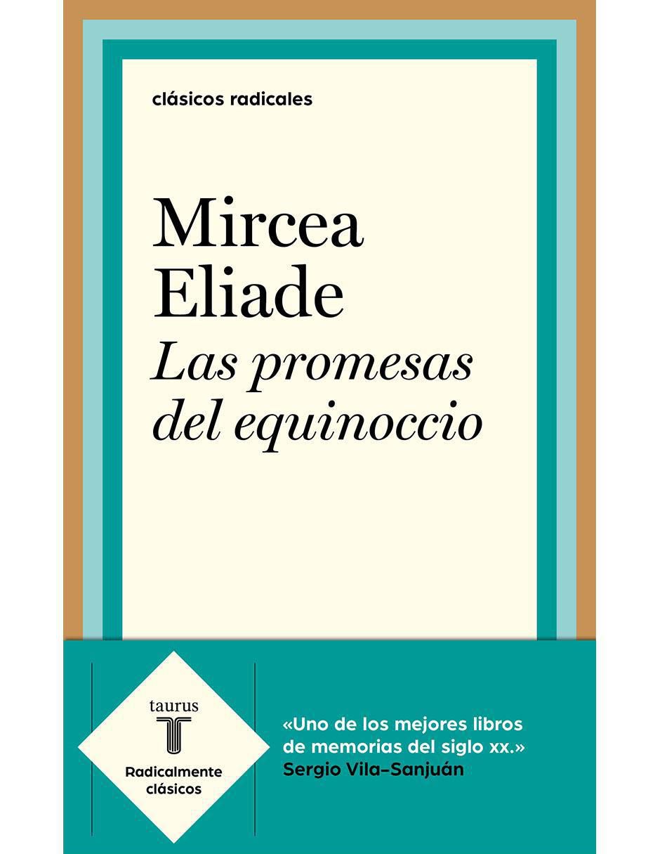 Libro Las promesas del equinoccio de Mircea Eliade Libro Las promesas del equinoccio de Mircea Eliade