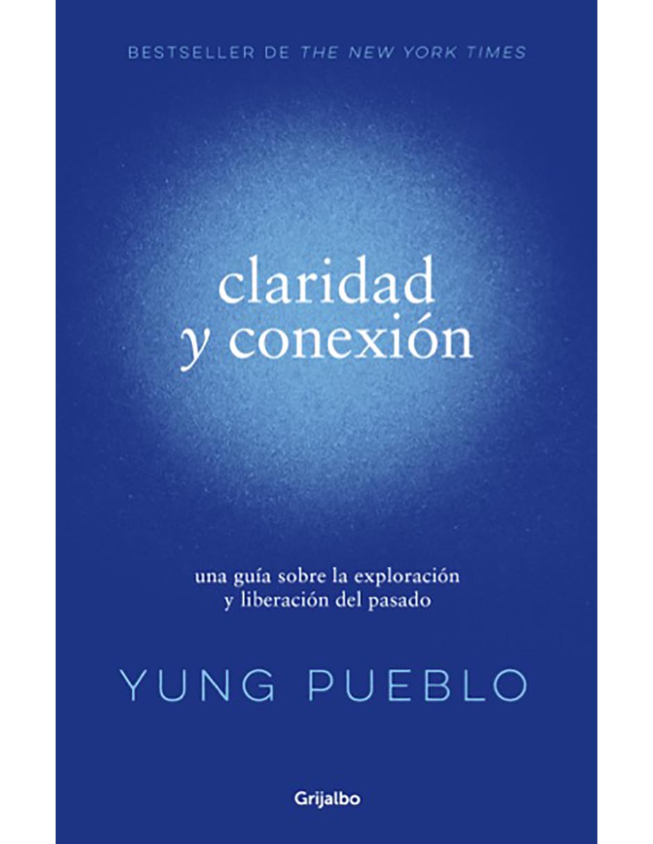 Libro Claridad y conexión de Yung Pueblo