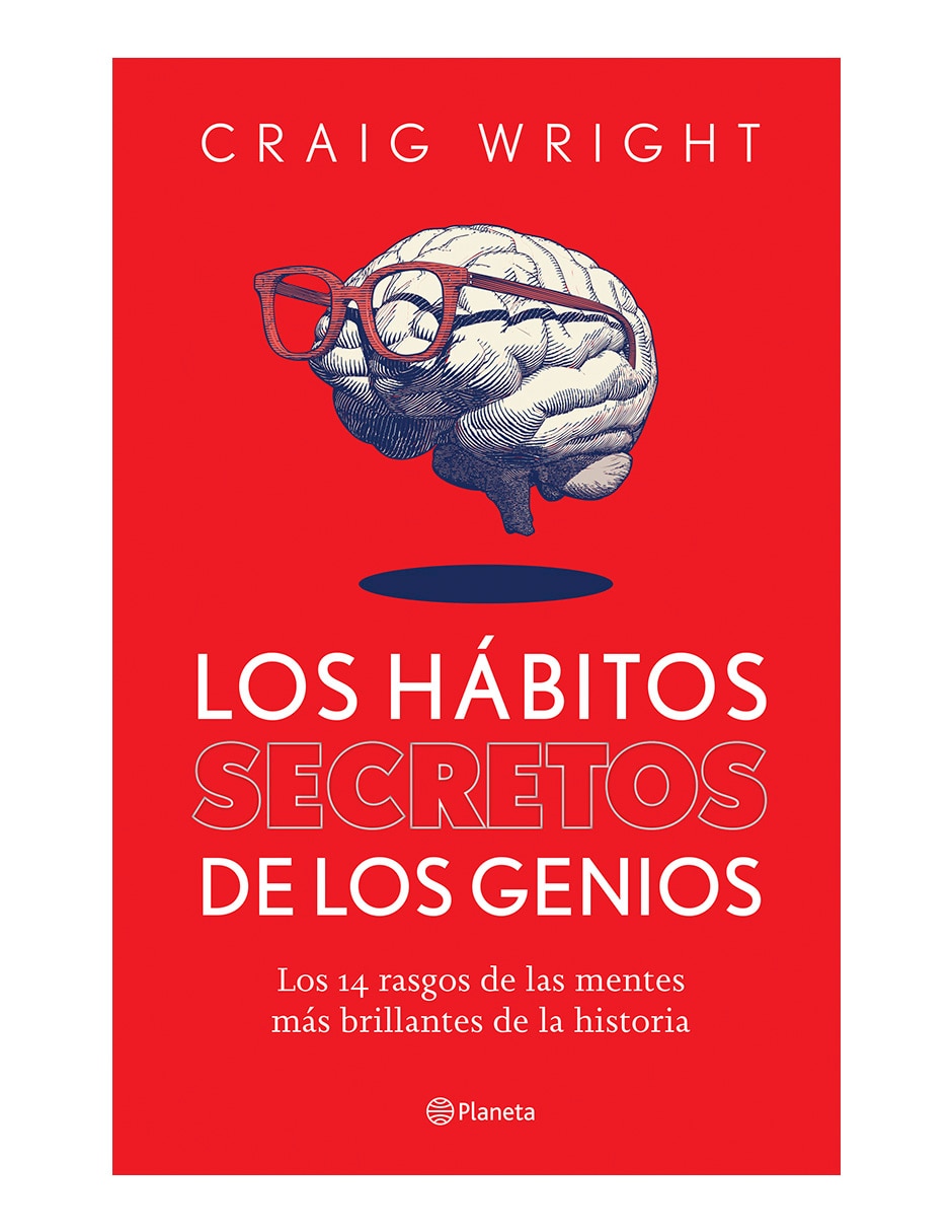 Libro Los hábitos secretos de los genios de Craig Wright Libro Los hábitos secretos de los genios de Craig Wright