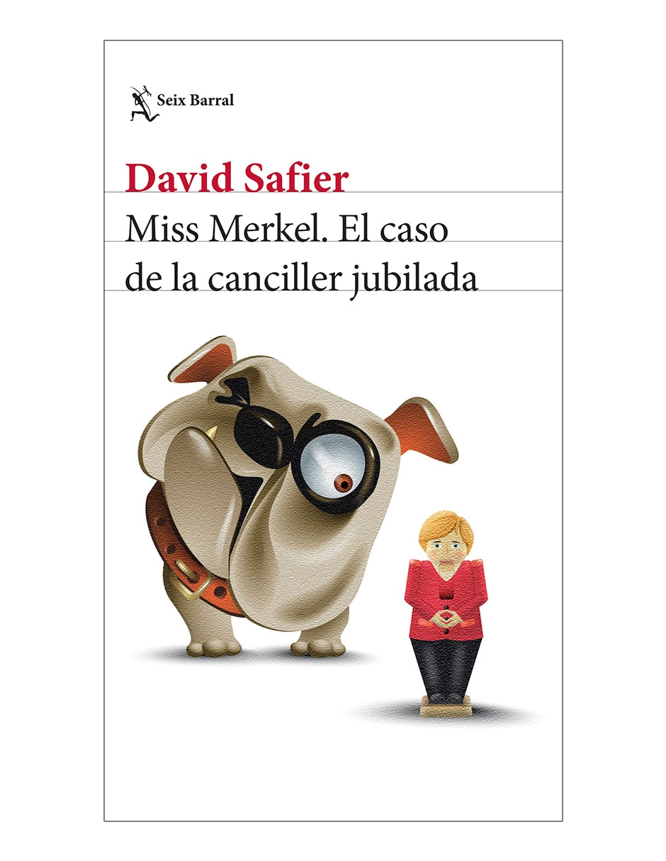 Libro Miss merkel. el caso de la canciller jubilada de David safier Libro Miss merkel. el caso de la canciller jubilada de David safier
