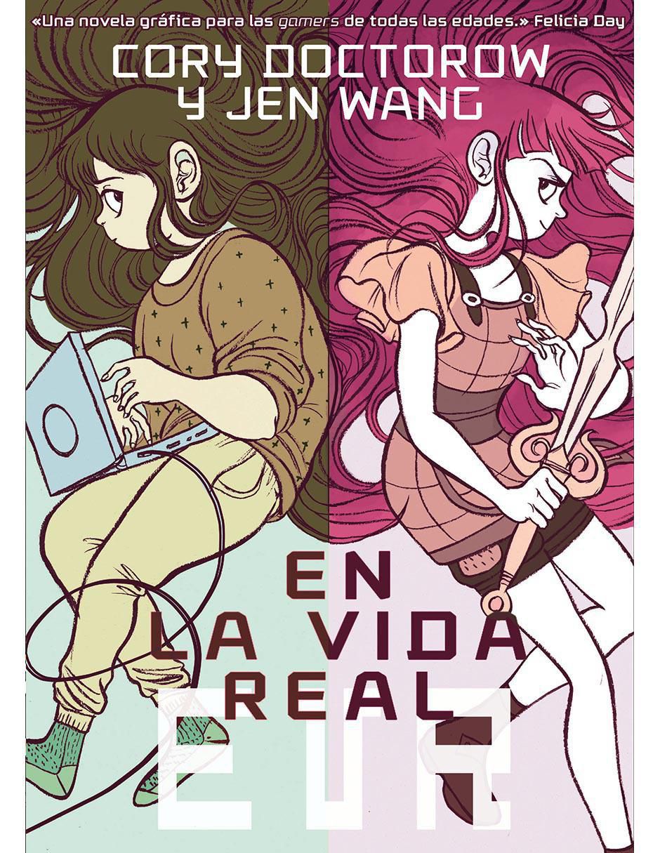 Libro En la vida real de Cory Doctorow , Jen Wang