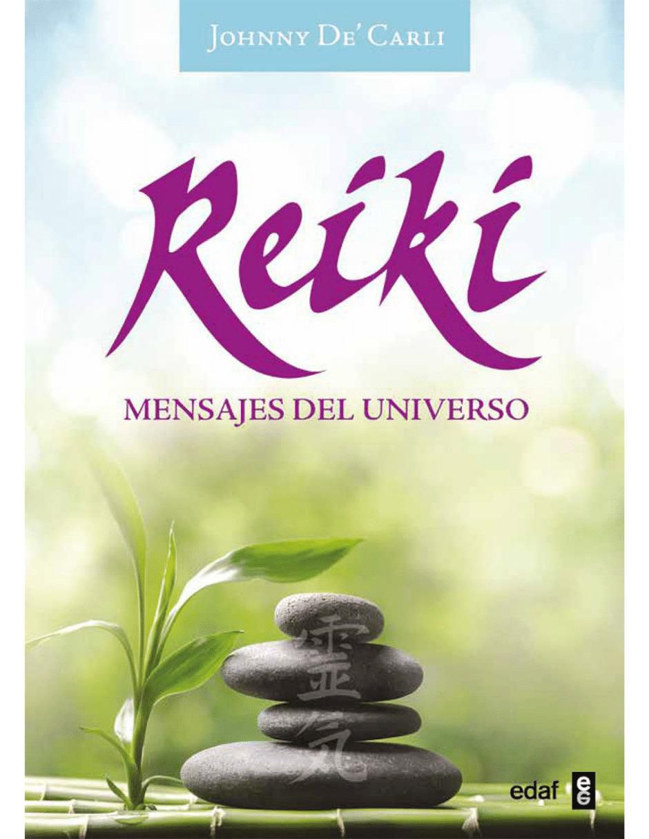 Libro Reiki. Mensajes del Universo de Johnny de Carli Libro Reiki. Mensajes del Universo de Johnny de Carli
