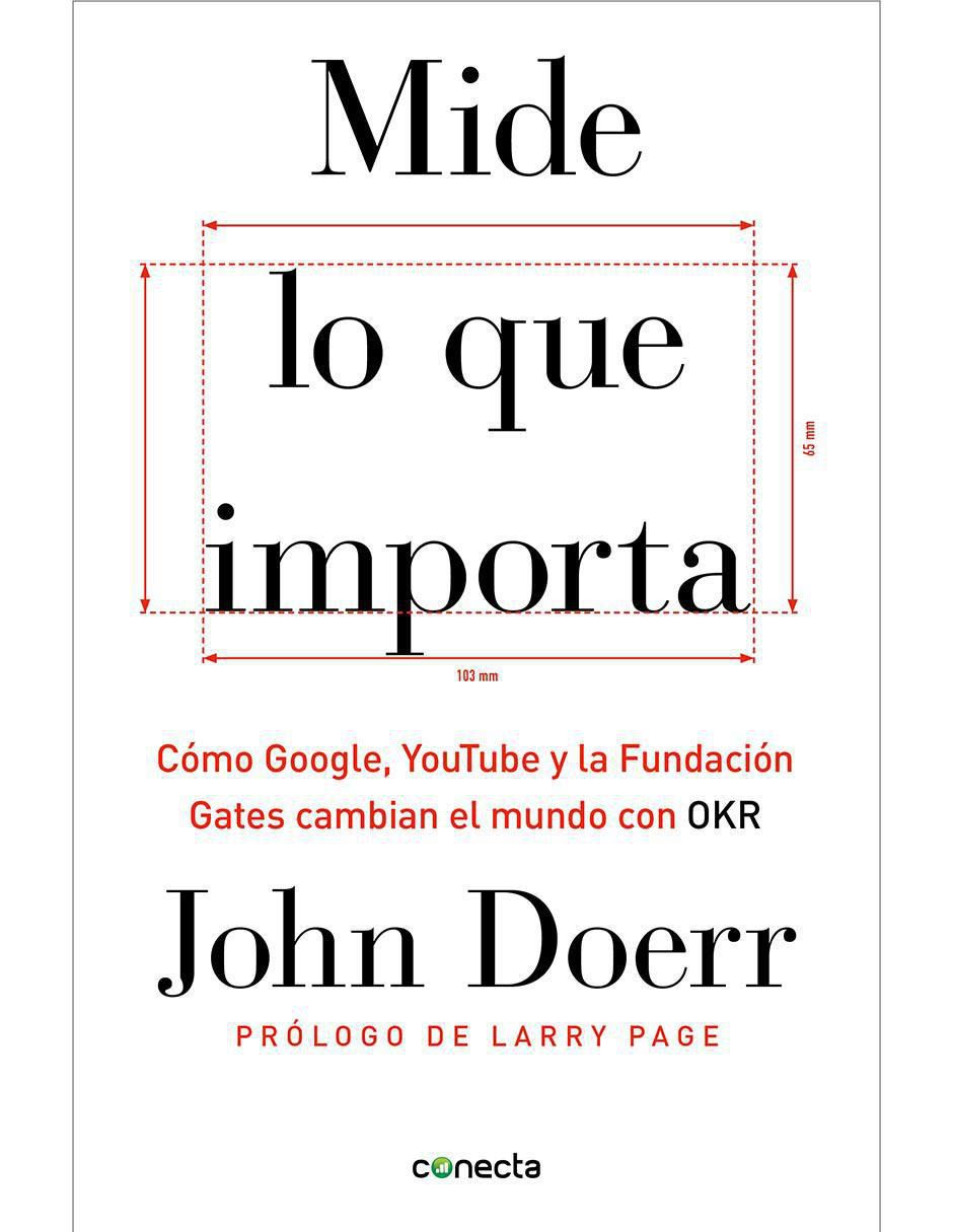 Libro Mide lo que importa de John Doerr Libro Mide lo que importa de John Doerr