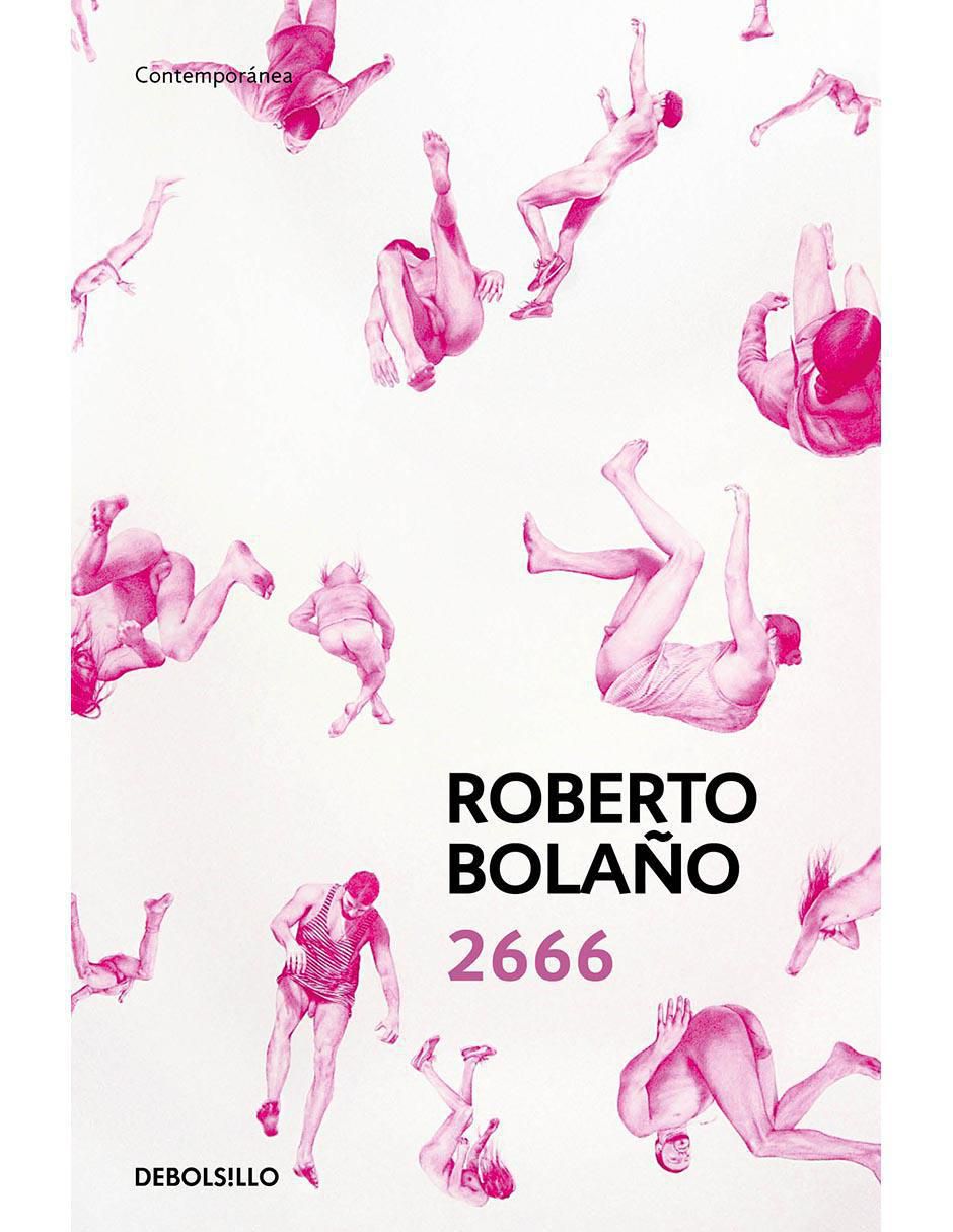 Libro 2666 de Roberto Bolaño Libro 2666 de Roberto Bolaño