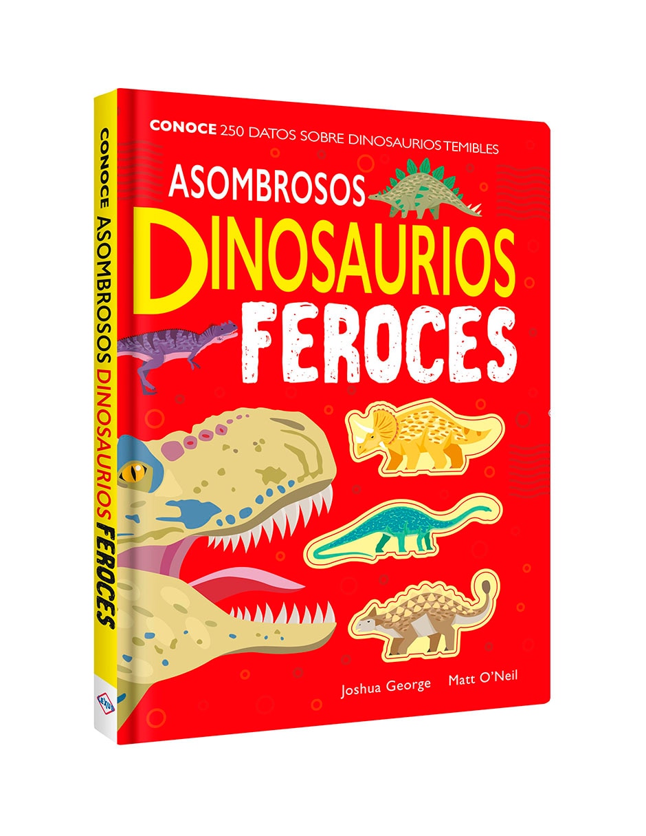 Libro Asombrosos dinosaurios feroces de Joshua George / Matt O'Neil Libro Asombrosos dinosaurios feroces de Joshua George / Matt O'Neil