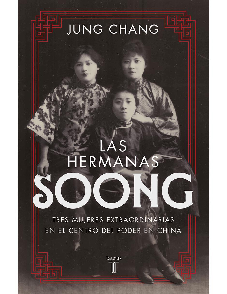 Libro Las hermanas Soong de Jung Chang