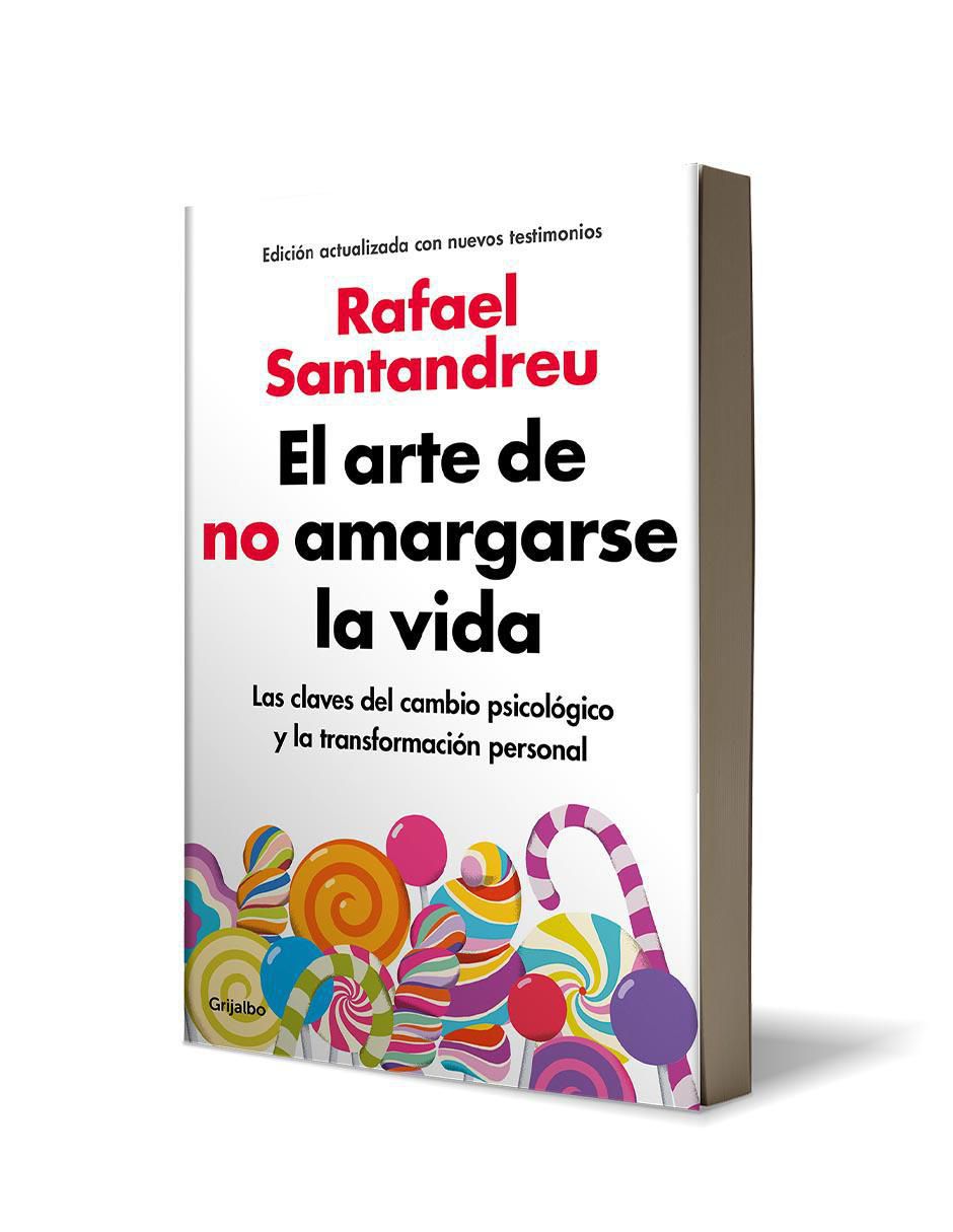 Libro El arte de no amargarse la vida de Rafael Santandreu 3