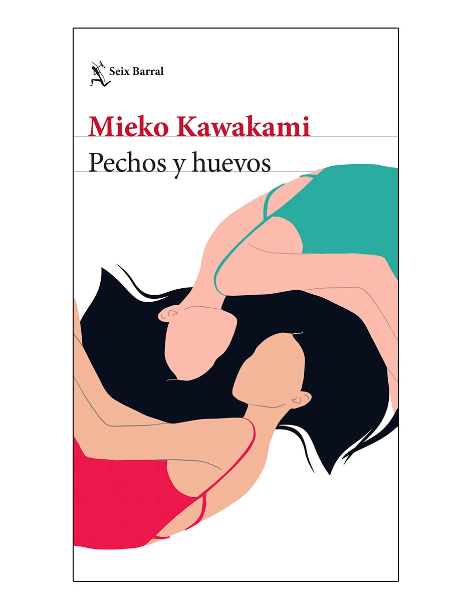Libro Pechos y huevos de Mieko kawakami