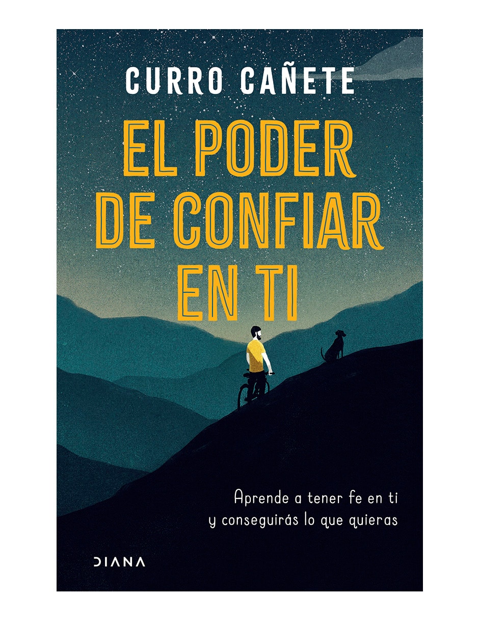 Libro El poder de confiar en ti de Curro cañete